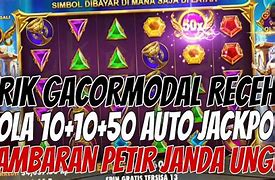 Tools Slot Gacor Modal Receh Hari Ini Trik